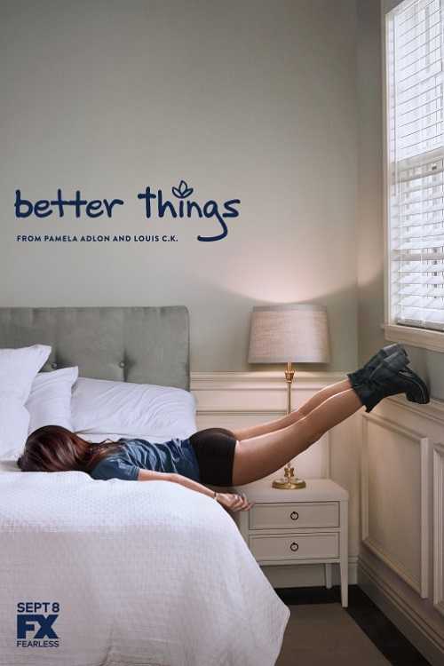 مسلسل Better Things Better Things الموسم الاول