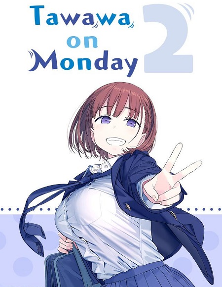 انمي Getsuyoubi no Tawawa الموسم الثاني الحلقة 12 مترجمة