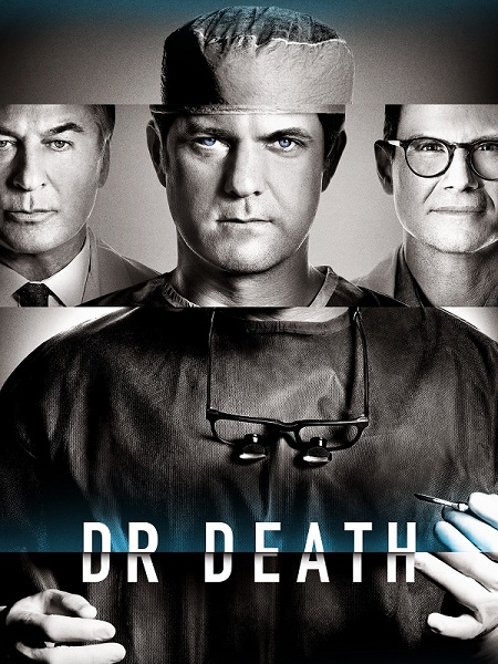 مسلسل Dr. Death الموسم الاول الحلقة 6 مترجمة