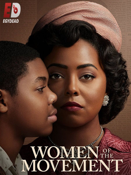 مسلسل Women of the Movement الموسم الاول الحلقة 4